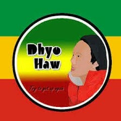 Dhyo Haw - tak mau di gerakan