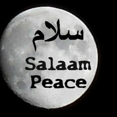 SALAAM - мир - سلام - Peace - שָׁלוֹם - Paix - Paz - Pace - vrede - Frieden