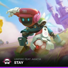 Umpire - Stay (feat. Akacia)