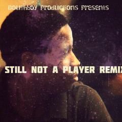 Still A Player Remix (Prod. Doughboy)