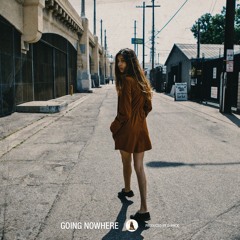 NorCal Nick - Going Nowhere (prod. D-Rock)