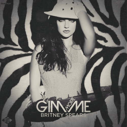 Britney Spears - Gimme More (Alternate Remix)