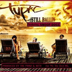 2pac - Still Ballin Feat. Snoop Dogg