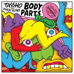 Body Parts (Feat. Malik Yusef)