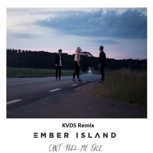 Region 82 vs. Ember Island - Can't Feel My Face (The Weeknd Cover)