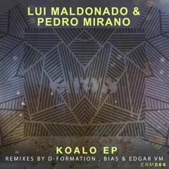 Lui Maldonado & Pedro Mirano - Koalo (D-Formation Remix) Preview