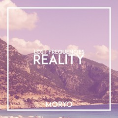 Lost Frequencies - Reality (Mōryō Remix)
