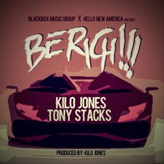 Tony Stacks X Kilo Jones Be Rich (Prod. By Kilo Jones)