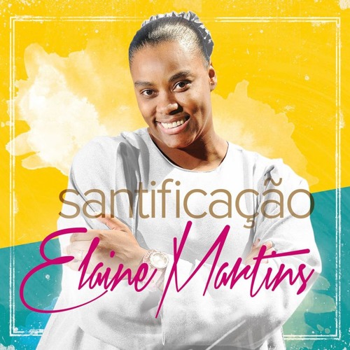 Santificação - Elaine Martins