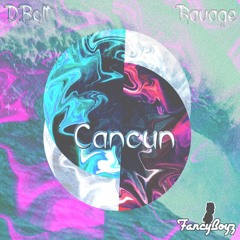 D. Bolt - Cancun (feat. Randy Ravage)