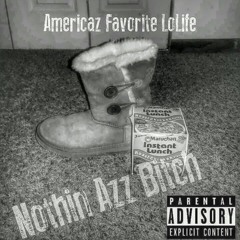 Nothin' Azz Bitch