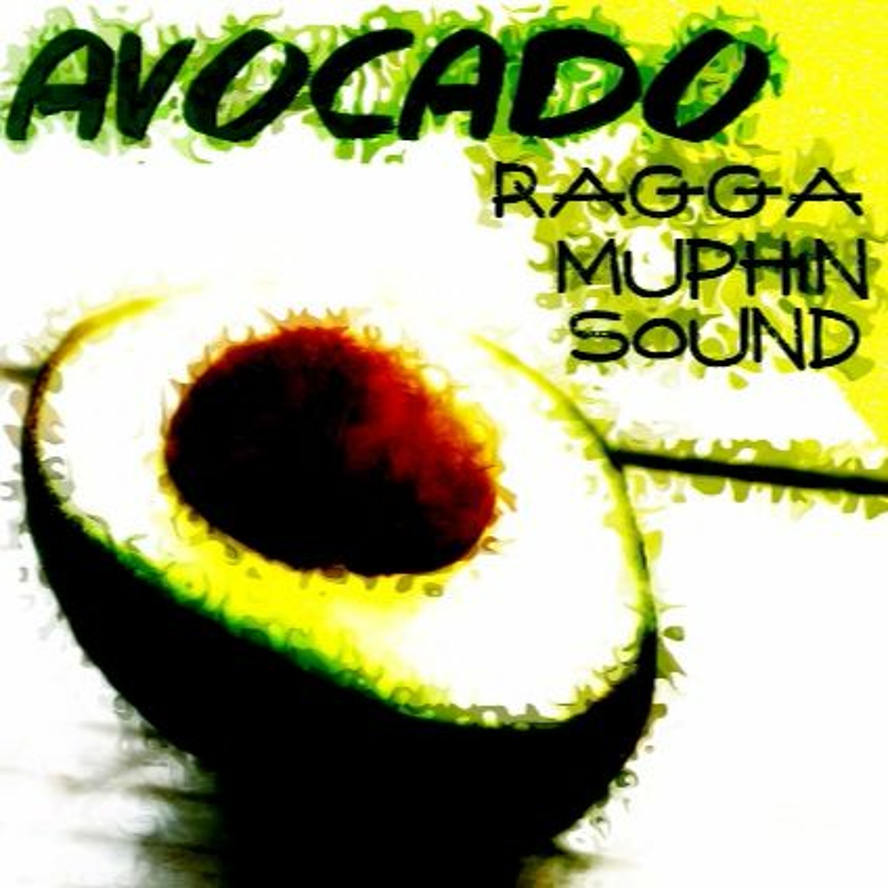 RAGGAMUPHiN_SOUND - Avocado episode artwork