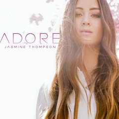 Jasmine Thompson - Adore (MANDEE REMIX)