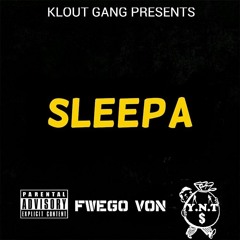Fwego Von - Sleepa