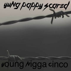 Yung Pappy Scared ( GO TO CHURCH INSTRUMENTAL)