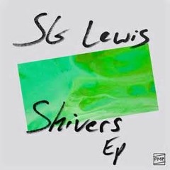 SG LEWIS & JP COOPER - SHIVERS - Bootleg