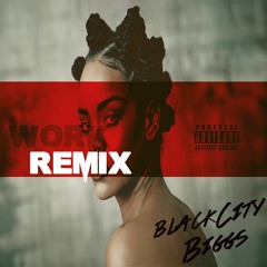 Blackcity Biggs -Work Remix Bc
