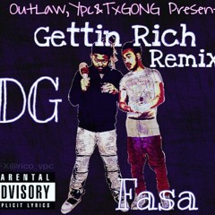 Getting Rich Remix Ft Fasa