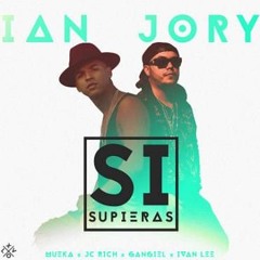 Si Supieras Ft Jory