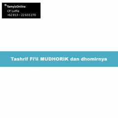 6. Fi'il Mudhorik - Dhomir