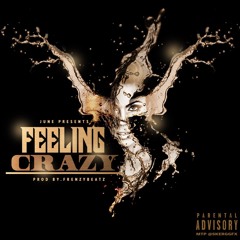 Feeling Crazy