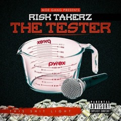 Risk Takerz The Tester