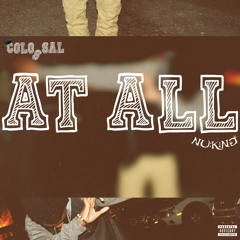 At All (Prod. By Common Cause)