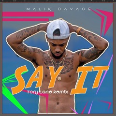 Say It (Tory Lanez Remix)