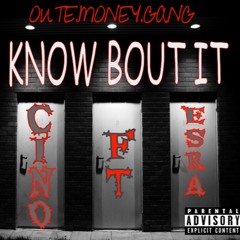 Know Bout It Ft Esra