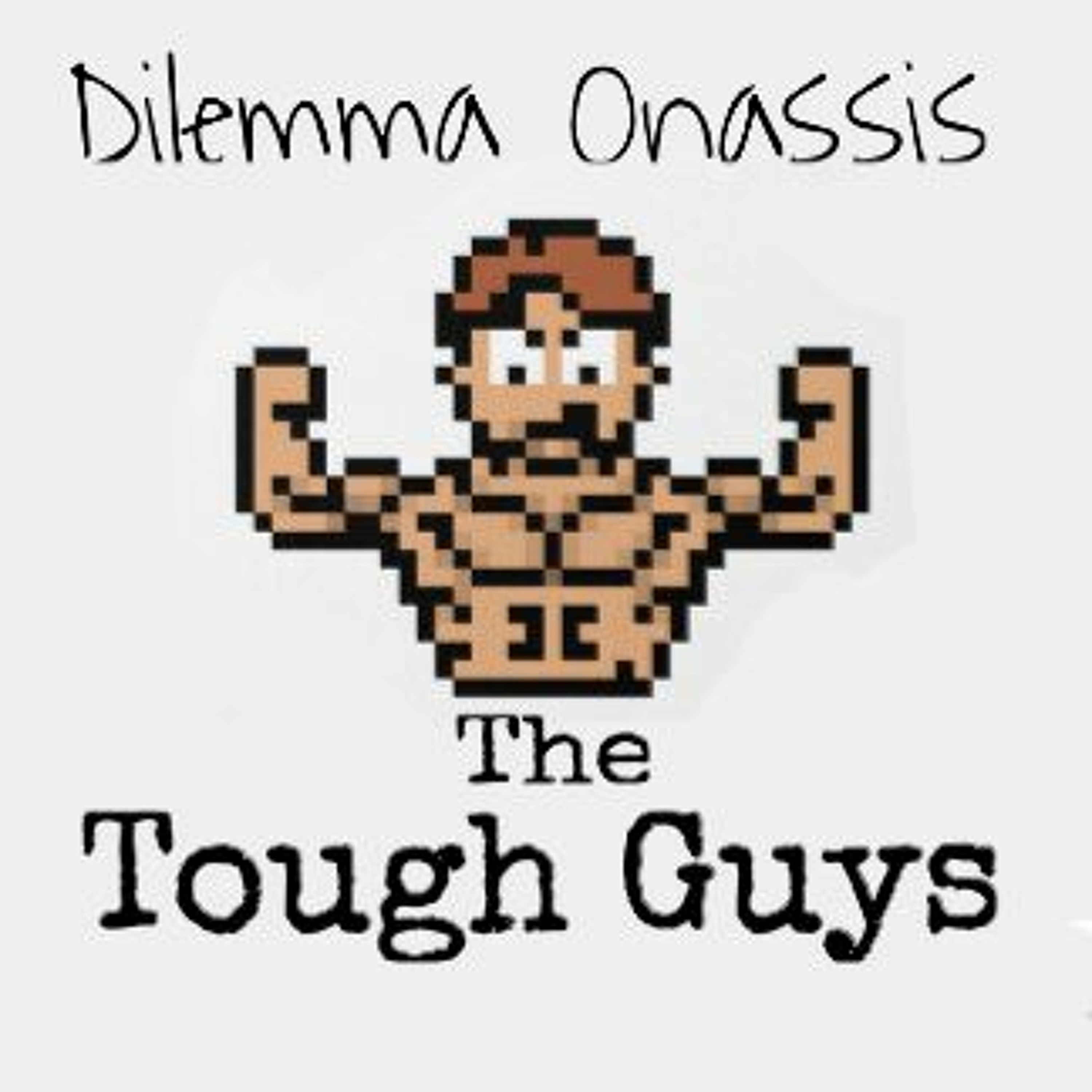 The Tough Guys