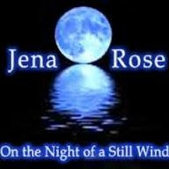 On The Night Of A Still Wind