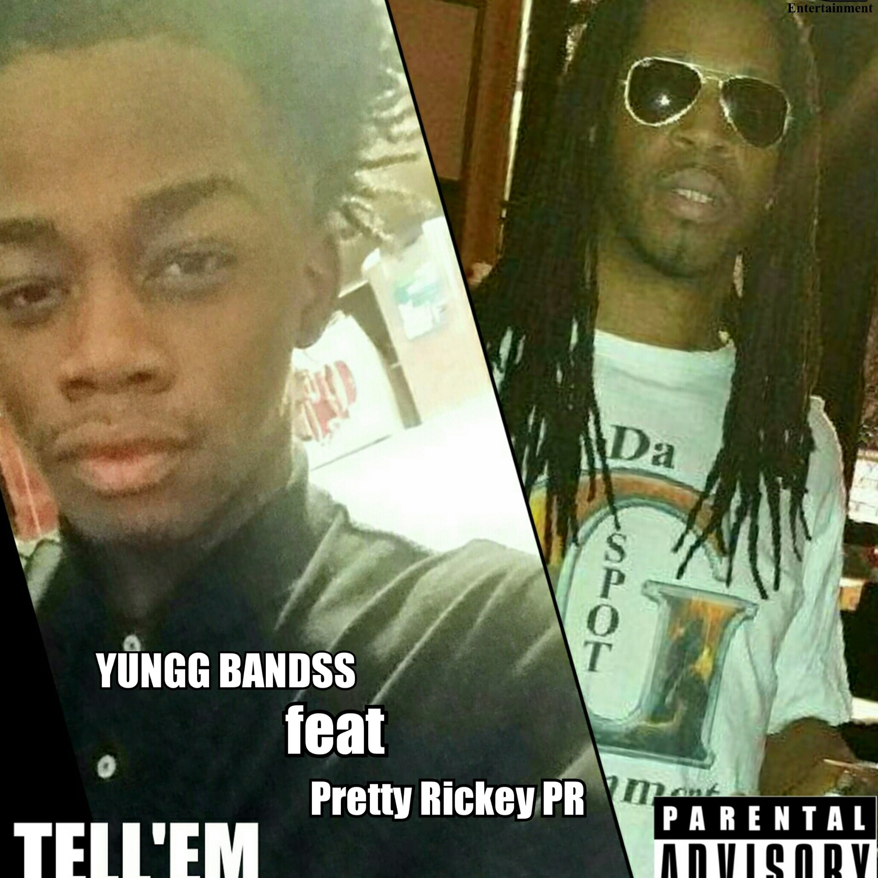 tellem remix "Yungg Bandss" feat "Pretty Rickey PR" episode artwork