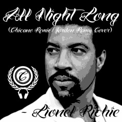 All Night Long (Chicano Remix / Jordon Ramz Cover) - Lionel Richie
