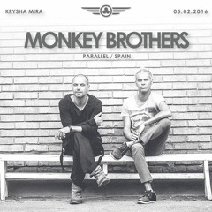 MONKEY BROTHERS | KRYSHA MIRA LIVE | PARALLEL 1