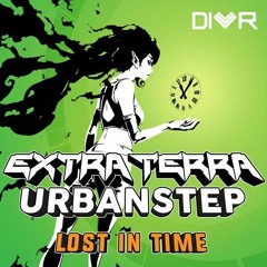 Extra Terra & Urbanstep - Lost In Time (Dj Or Die & Fractal Breakz RMX)