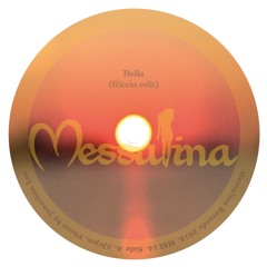 MESSALINA VOL 14 Bella (Riccio Edit) SHORT TASTER MP3 VERSION