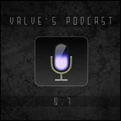 VALVE's Podcast 7 [musiciselation.com]
