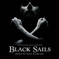 Black Sails OST - Theme From Black Sails (Graham Lloris Bootleg)