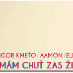 Igor Kmeťo Ft.Elpe - Mám Chuť Zas Žiť (Stefan Virag)_REMIX_