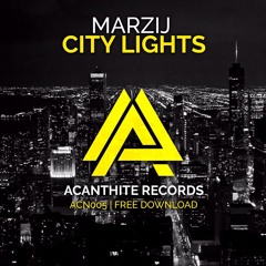 MarziJ - City Lights (Original Mix)[FREE DOWNLOAD]
