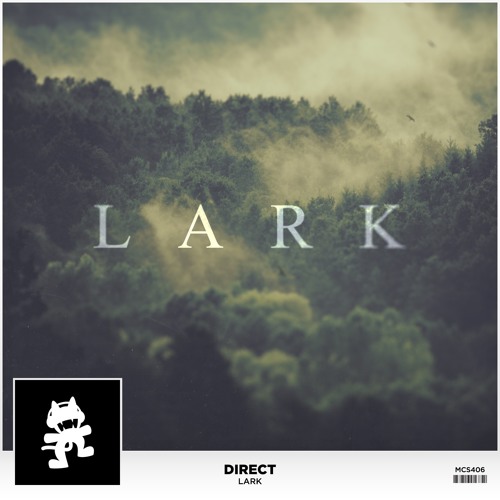 Direct - Lark (DnB Edit) [FREE DOWNLOAD]
