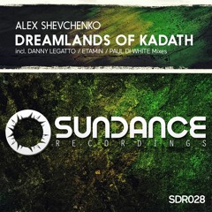 Alex Shevchenko - Dreamlands of Kadath (Paul Di White Remix)