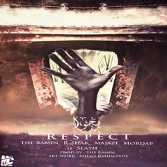 Respect[The.Ramin Product]