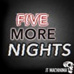 Five More Nights by JT Machinima (FNaF 2 Rap)