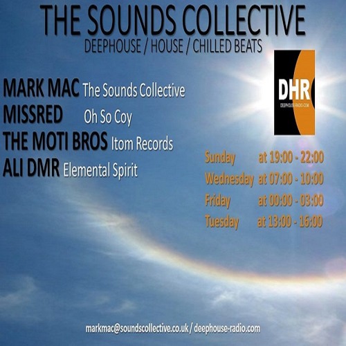 THE SOUNDS COLLECTIVE MARK MAC MISSRED THE MOTI BROS ALI DMR