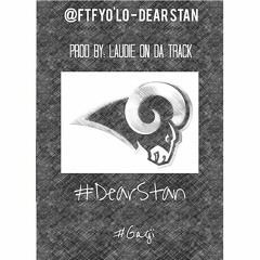 FTFyo'Lo -  Dear Stan