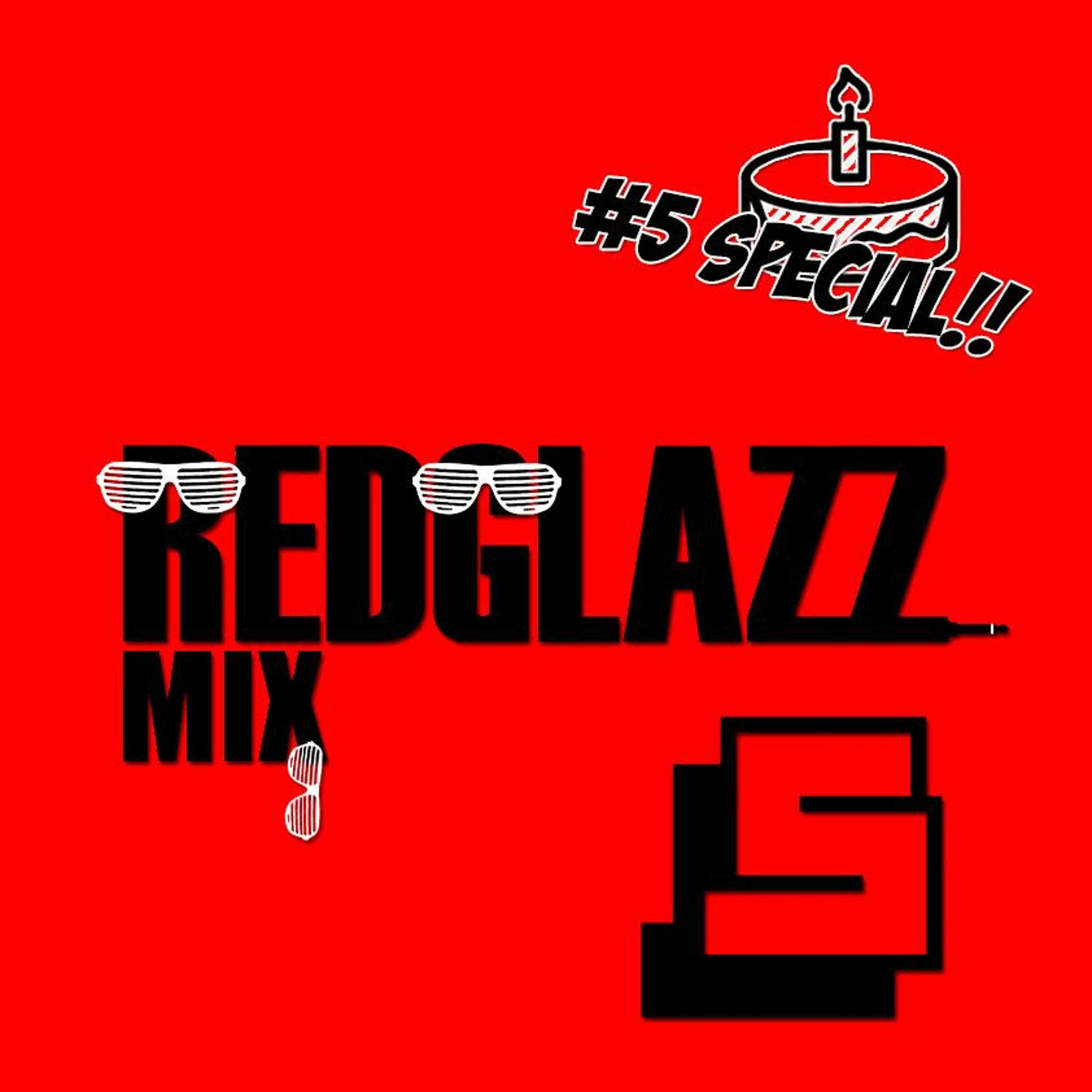 REDGLAZZ MIX 5 DL -> From now on, my "Redglazz Mixes" will be on mixcloud!! [LINK IN DESCRIPTION] episode artwork