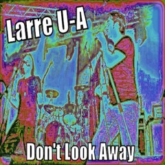 Don’t Look Away