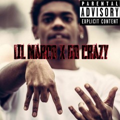 Lil Marco- Go Crazy