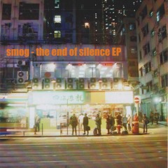 the end of silence EP
